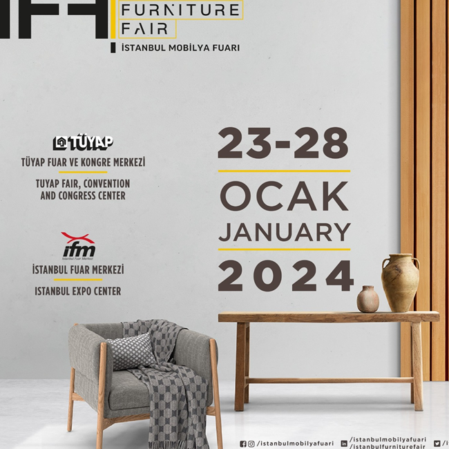 23-28 January 2024 IIFF- İstanbul International Furniture Fair 